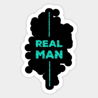 Real man Sticker